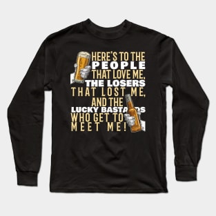 Here's to the People! Long Sleeve T-Shirt